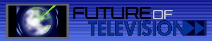 Future of Television Forum