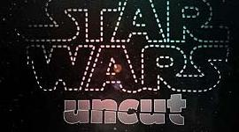“Star Wars Uncut” Trailer