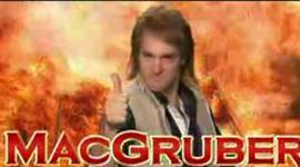“MacGyver” Creator Wants To Stop “MacGruber”