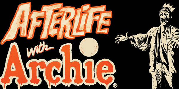 “Afterlife With Archie”, Zombies To Invade Riverdale