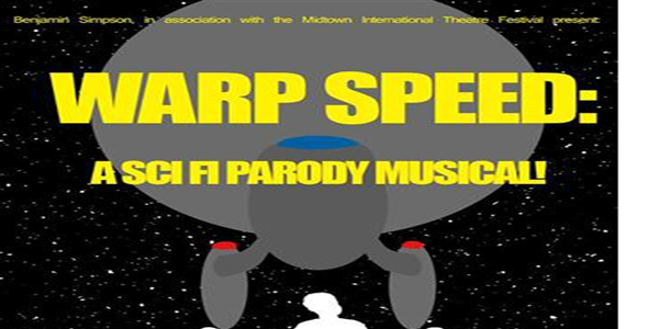 WARP SPEED the Musical