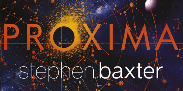 Shop Talk: Discussing “Proxima” by Stephen Baxter This vast, sweeping space opera has captivated Tim and Jill
