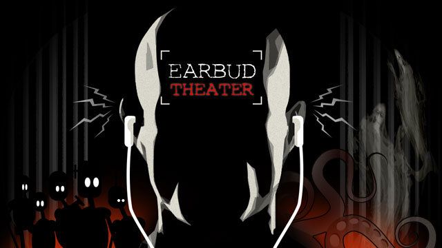 Earbud Theater
