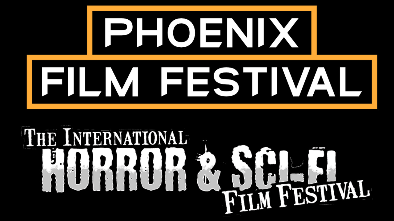 2018 Phoenix Film Festival and Horror & Sci-Fi Film Festival Winners