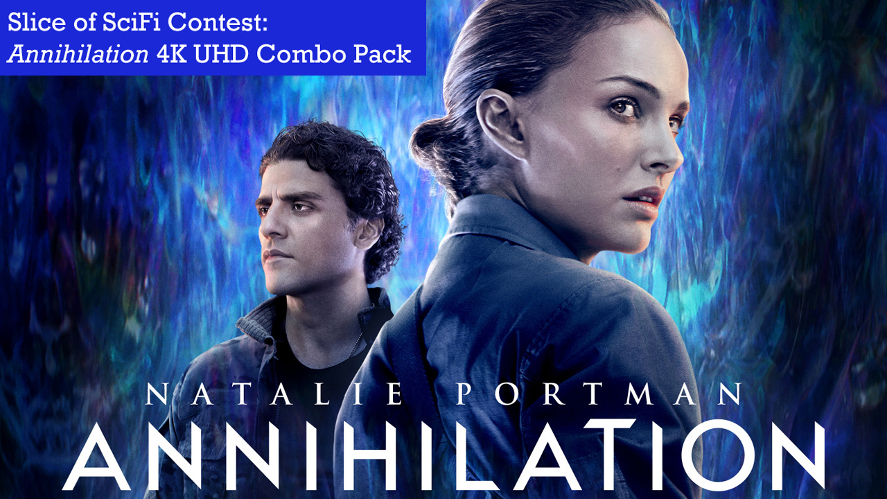 Contest: Annihilation 4K Giveaway