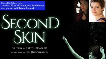 Slice of SciFi 862: WildClaw Theatre "Second Skin"