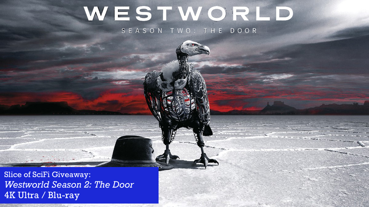 Giveaway: “Westworld” Season 2: The Door Win a 4K UHD copy of the groundbreaking series, full of extras