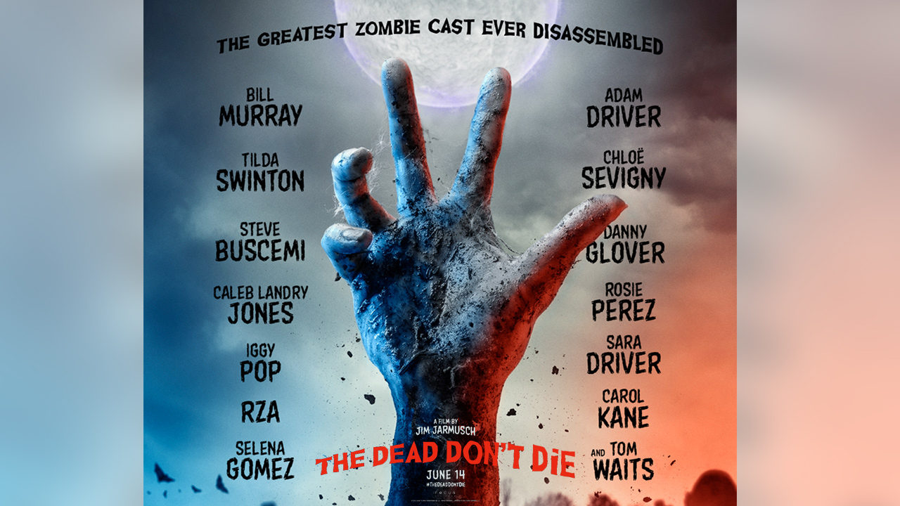 First Look: “The Dead Don’t Die”