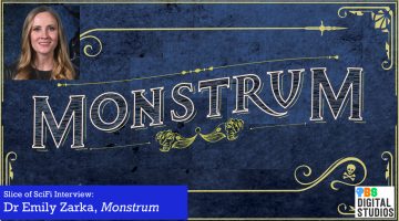 Slice of SciFi 888: Dr Emily Zarka, Monstrum