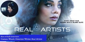 Slice of SciFi 894: Cameo Wood, Real Artists