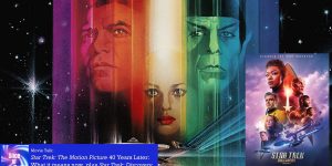 Slice of SciFi 908: Star Trek: The Motion Picture 40th Anniversary