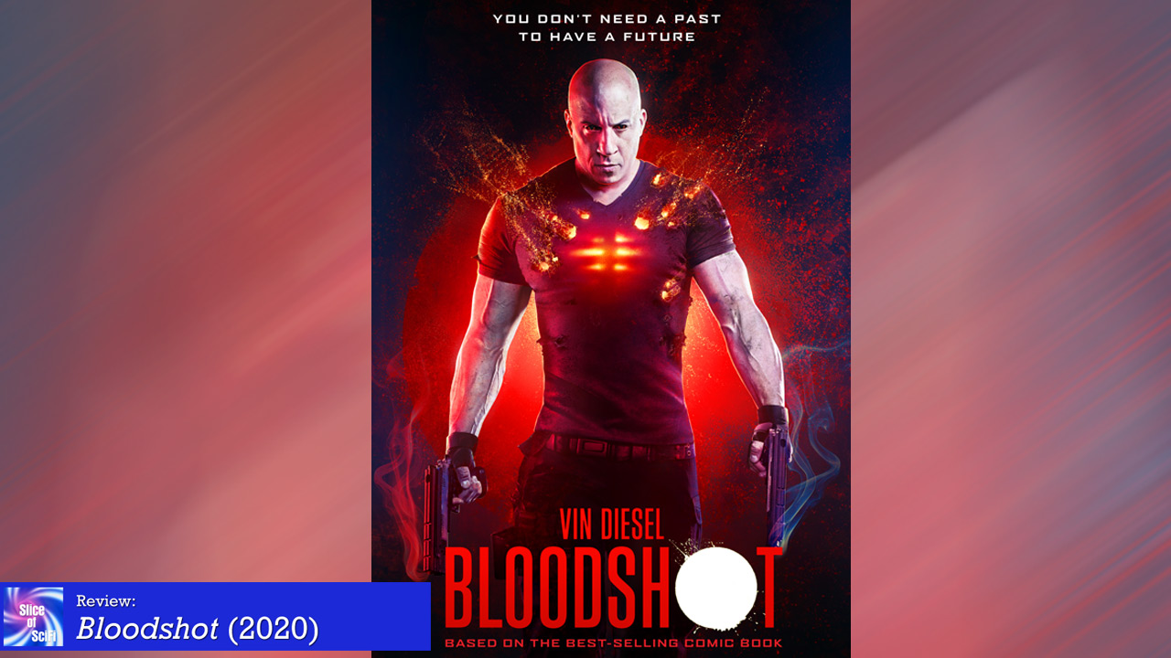 “Bloodshot” hits all the marks of an entertaining techno-thriller