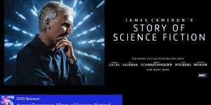 James Cameron's "Story of Science Fiction"