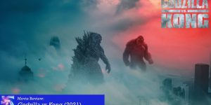 Godzilla vs Kong (2021)