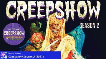 Review: Creepshow S2 Blu-ray