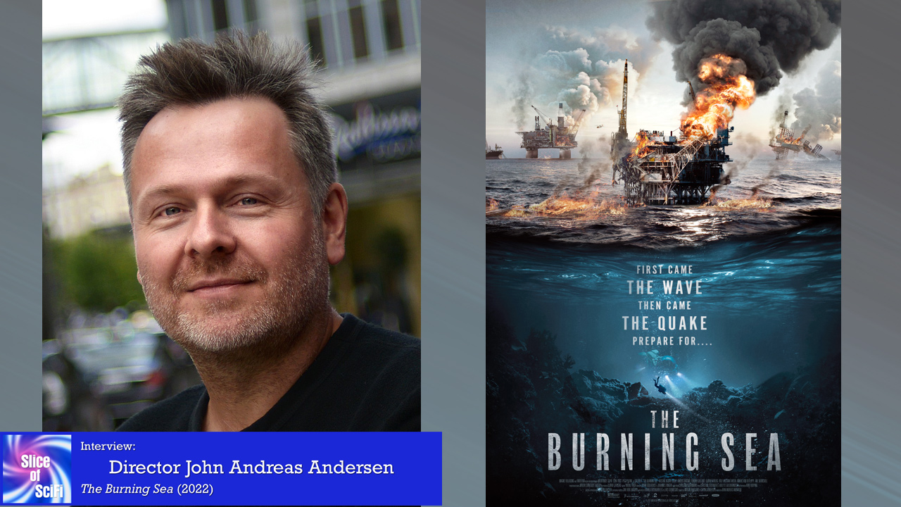 “The Burning Sea” Director John Andreas Andersen On creating disaster epics showcasing the love and importance of the North Sea