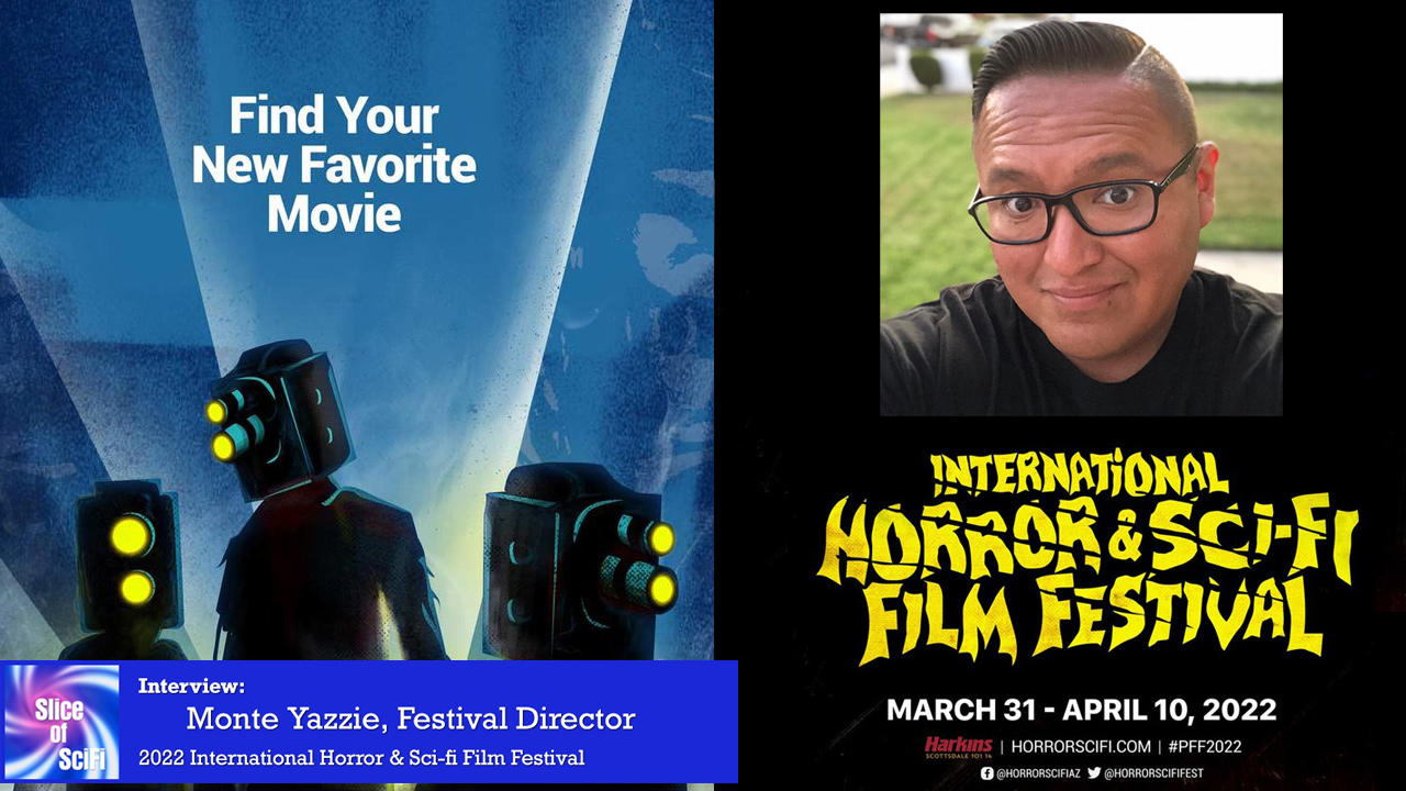 2022 International Horror & Sci-Fi Film Festival Festival Director Monte Yazzie on this year's selections