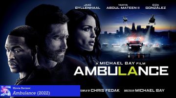 Review: Ambulance (2022)