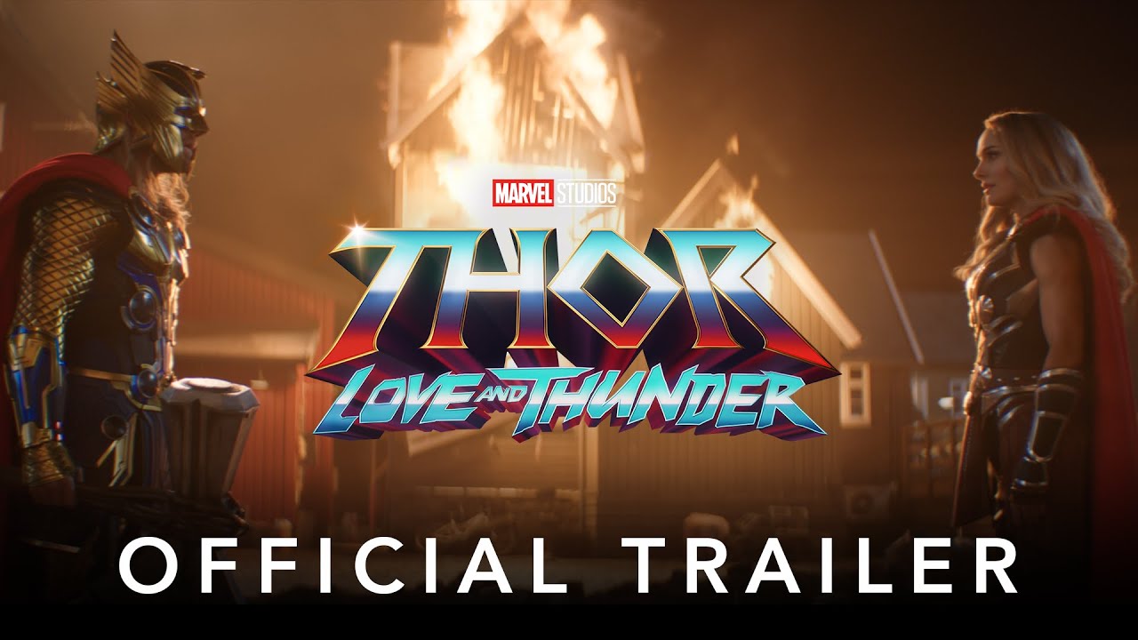 Official Trailer: “Thor: Love and Thunder”