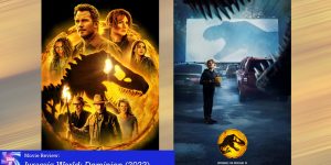Review: "Jurassic World: Dominion" (2022)
