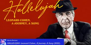 Review: "Hallelujah: Leonard Cohen, A Journey, A Song" (2022)