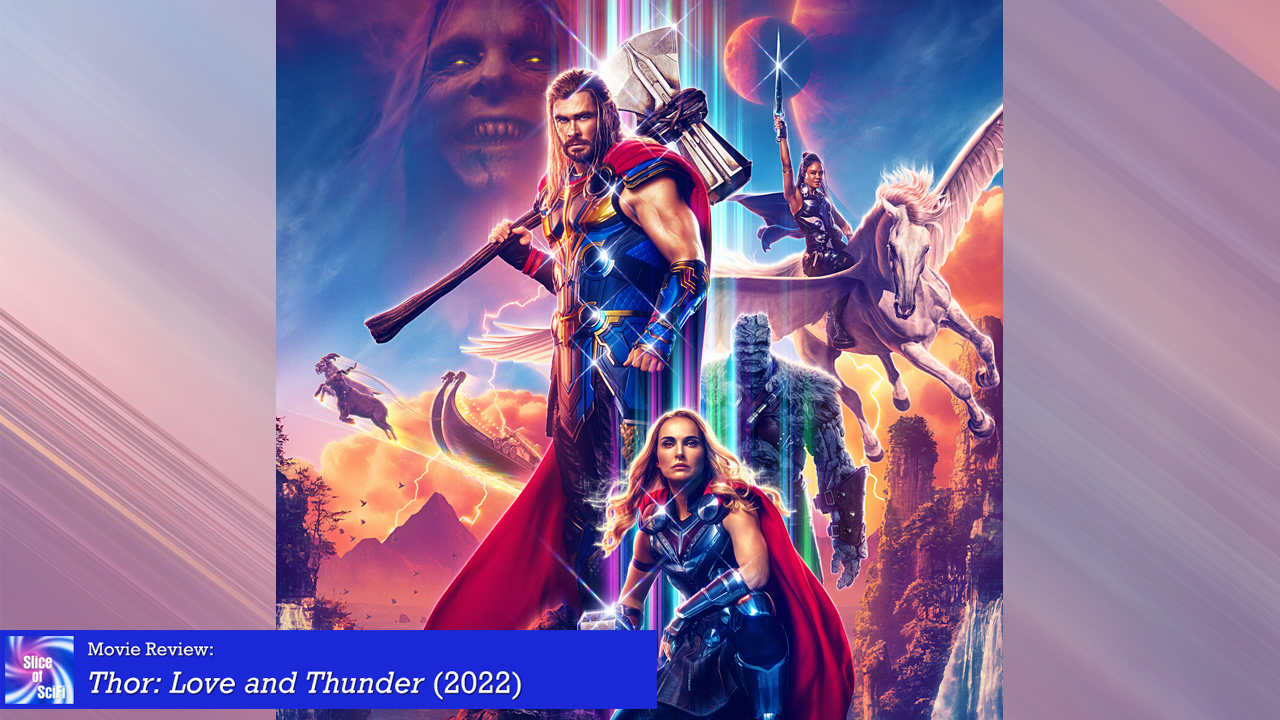 “Thor: Love and Thunder” is ultimately satisfying