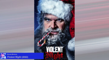 Review: Violent Night (2022)