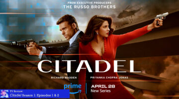Review: Citadel Season 1, Eps1-2
