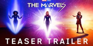 Teaser Trailer: “The Marvels”