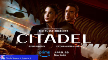 Review: "Citadel" Season 1, Episode 3