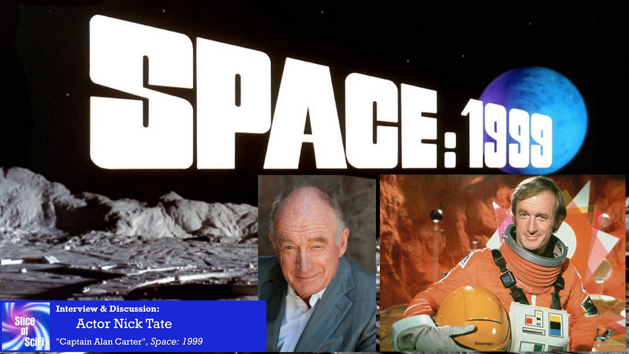 Actor Nick Tate on “Space: 1999” and The Eagle The importance of the ship to the show and it's fans continues to this day