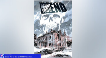 Haunt You to the End TPB