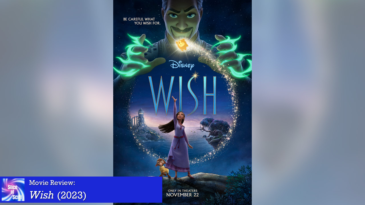 “Wish” is a positive fable on never giving up dreams