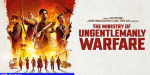 Review: The Ministry of Ungentlemanly Warfare (2024)
