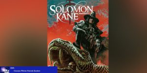 Q&A: Patrick Zircher on “Solomon Kane: The Serpent Ring”