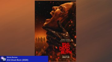Review: Evil Dead Burn (2026)