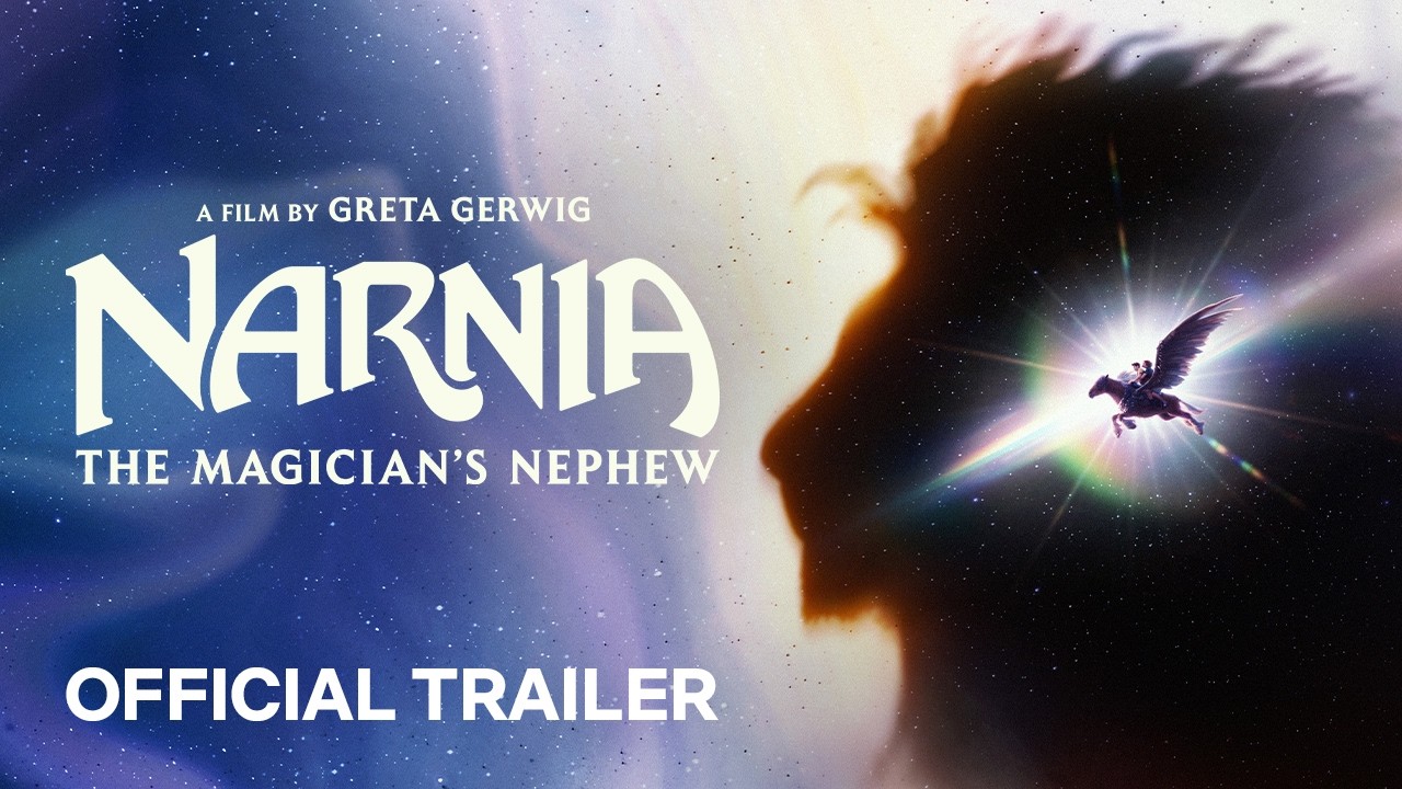 Official Trailer: “Narnia: The Magician’s Nephew”